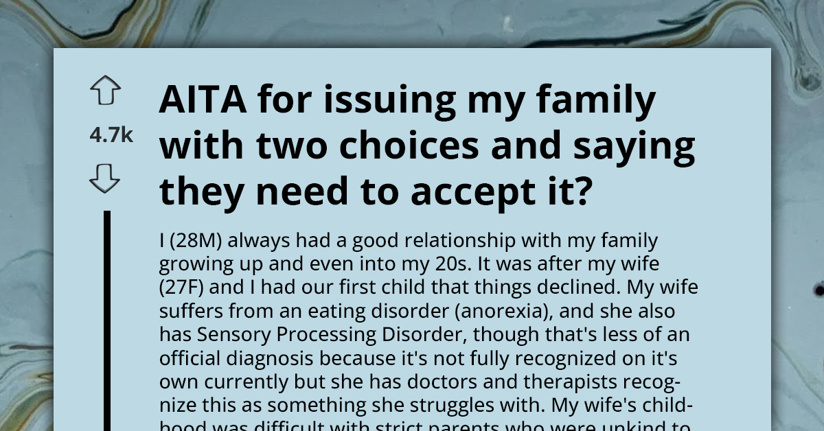 AITA For Giving My Family An Ultimatum Over My Wife’s Eating Habits