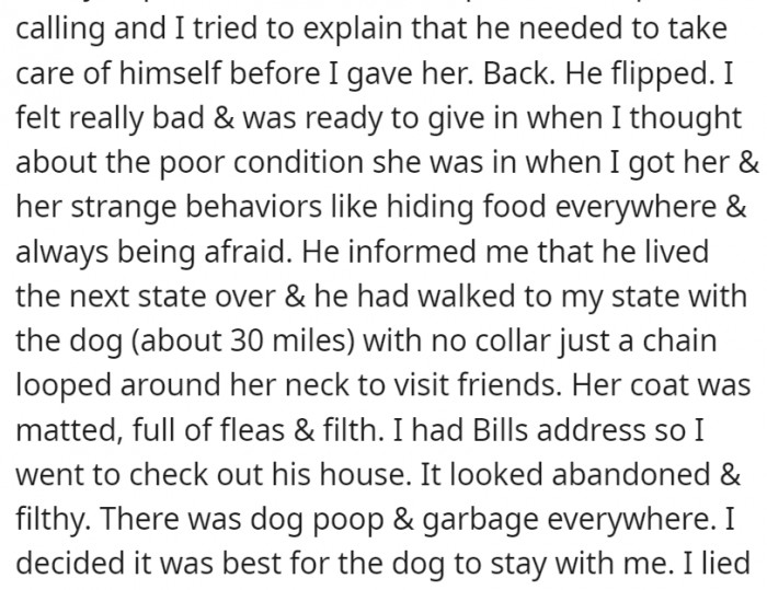 While OP was willing to give the dog back, they decided that the dog would be better off with them