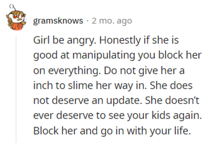 She has a reason to be angry