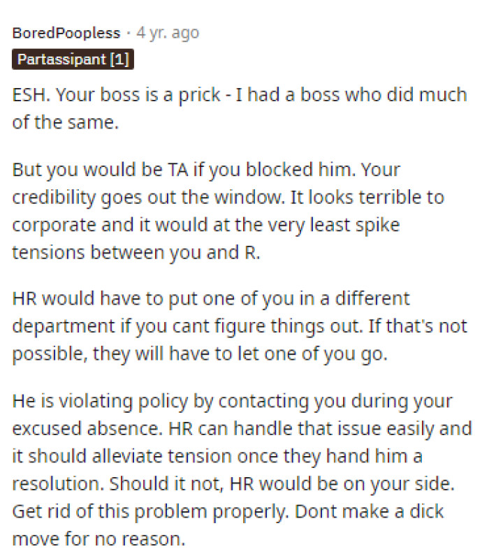 Some people said that the fair answer would be that they are both TA because of how the boss is acting and if OP blocks their boss's number.