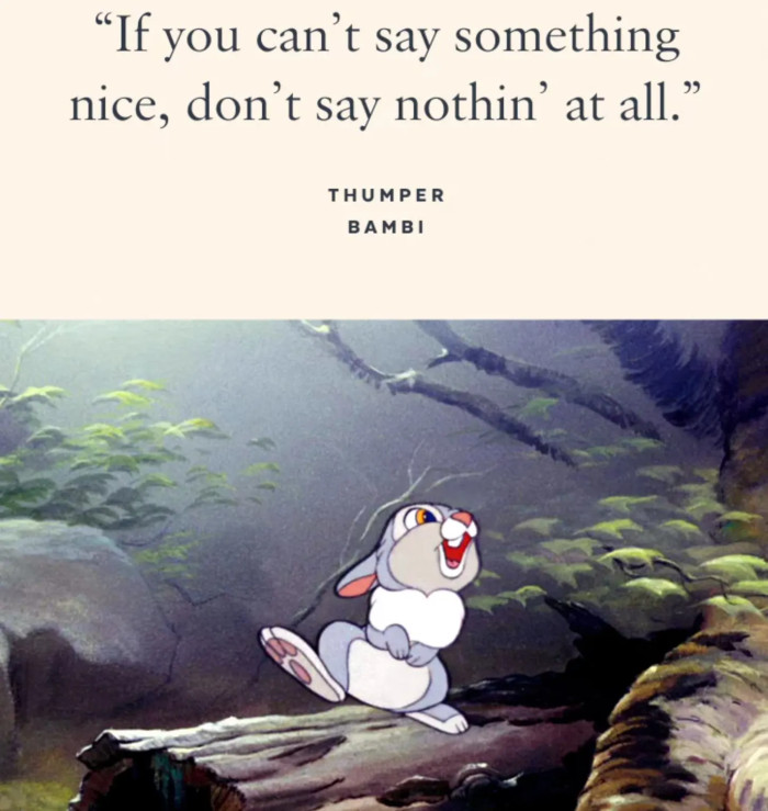24. Thumper out here spreading words of wisdom...