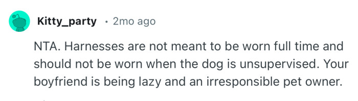 “Your boyfriend is being lazy and an irresponsible pet owner.”