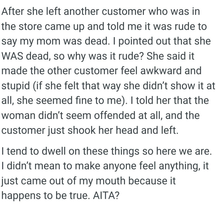 If she felt that way, she didn’t show it at all and she seemed fine to the OP