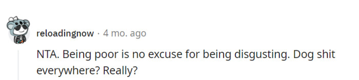 Doggy decor isn't a poverty perk. Cleanliness should be a basic expectation.