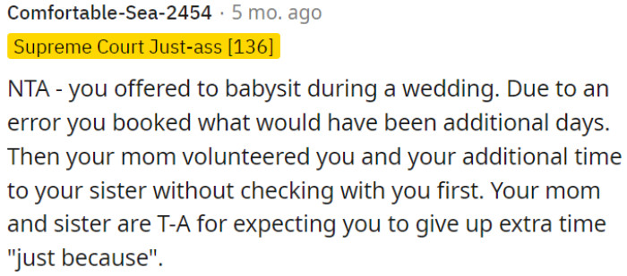 It's unfair for OP's mom and sister to expect OP to give up extra time without consent.