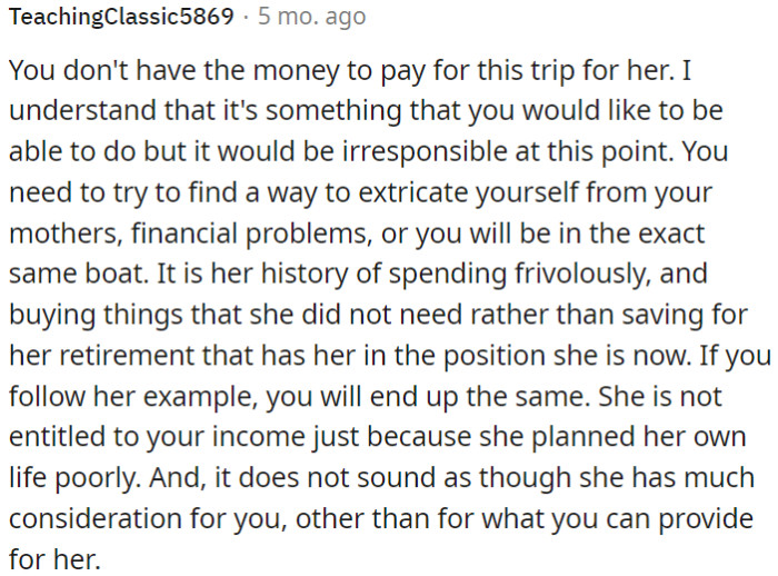 Her Financial Problems Are a Result of Her Own Choices