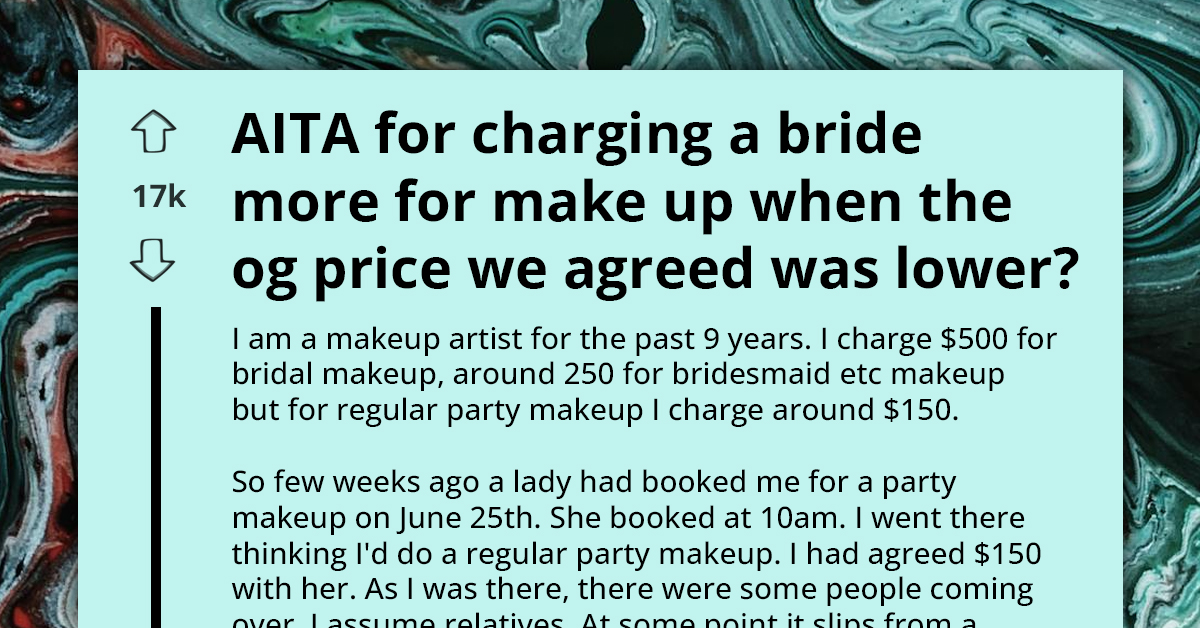 Makeup Artist Gets Lambasted For Trying To Charge Client $350 Extra After Finding Out She Was Bride