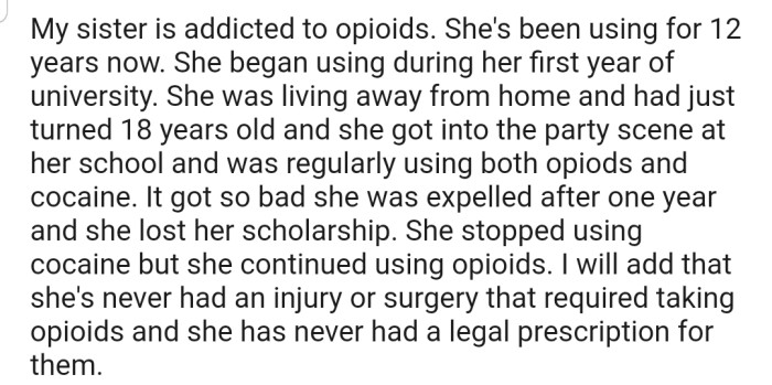 OP's sister has a drug addiction spanning over 10 years