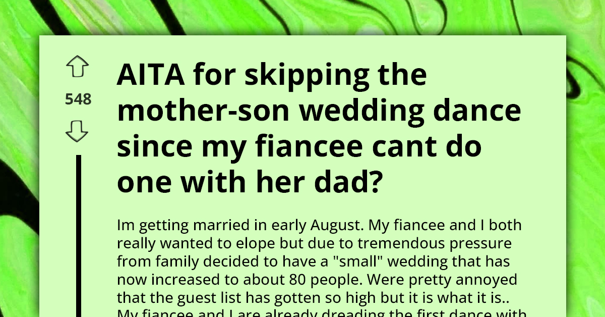 Couple Decides to Skip Dancing with Their Parents During Their Wedding, but Groom's Mom Isn't Taking It Well