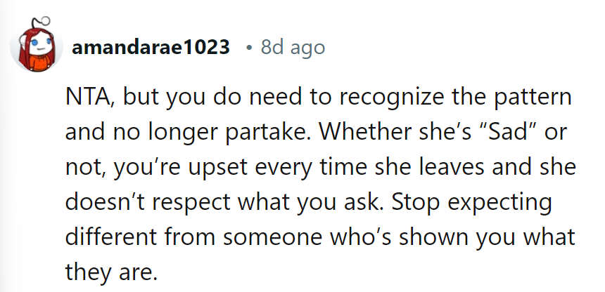 Break the cycle: No more expecting change from someone stuck on repeat. Let her 'sad' act find a new stage!