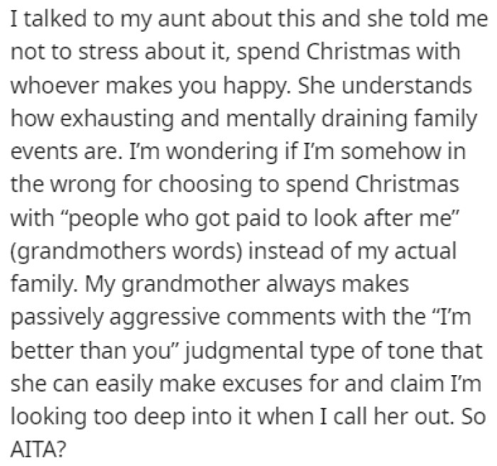 OP's aunt told her that she needs to do whatever makes her happy
