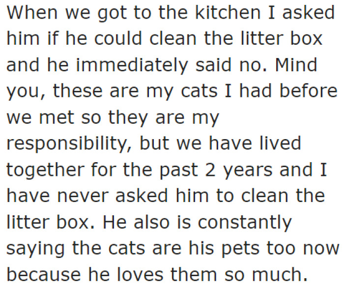The OP asked her boyfriend to clean the cat litter box, but he refused.