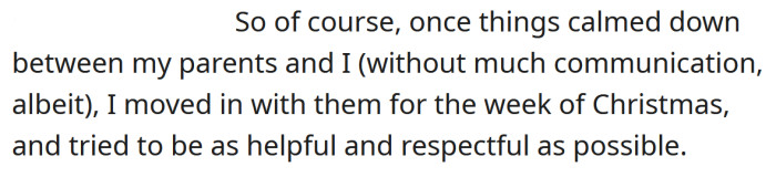 So the OP went to stay with her parents for the week of Christmas.