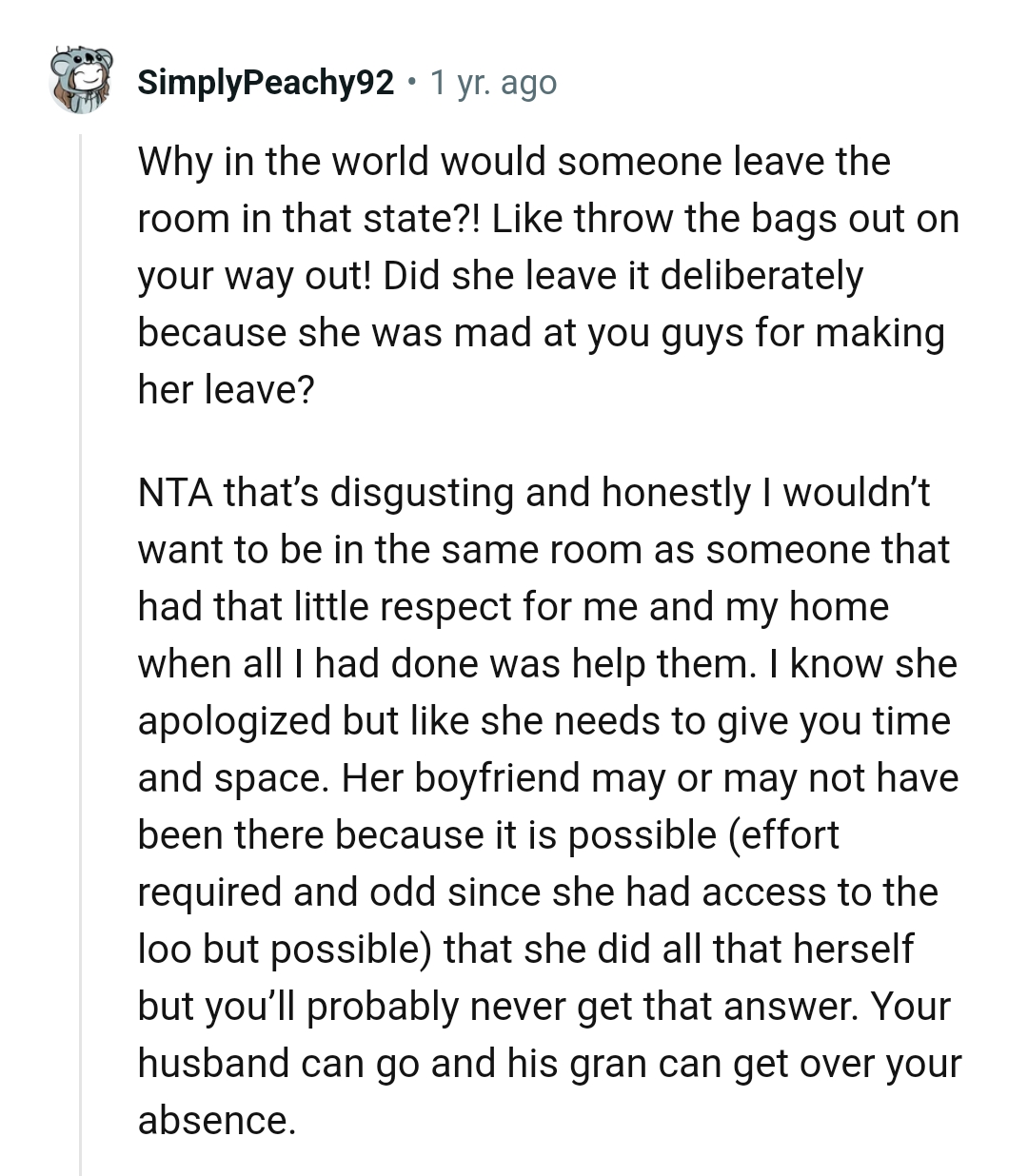 She was mad at the OP