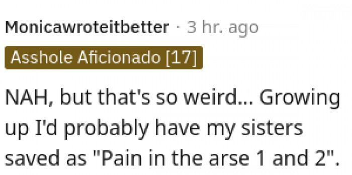 What I saved my sisters' names as while growing up...