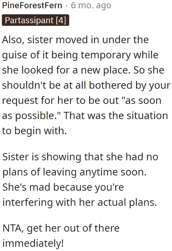 It seems that she intends to be a freeloader. Kicking her out was the right call.