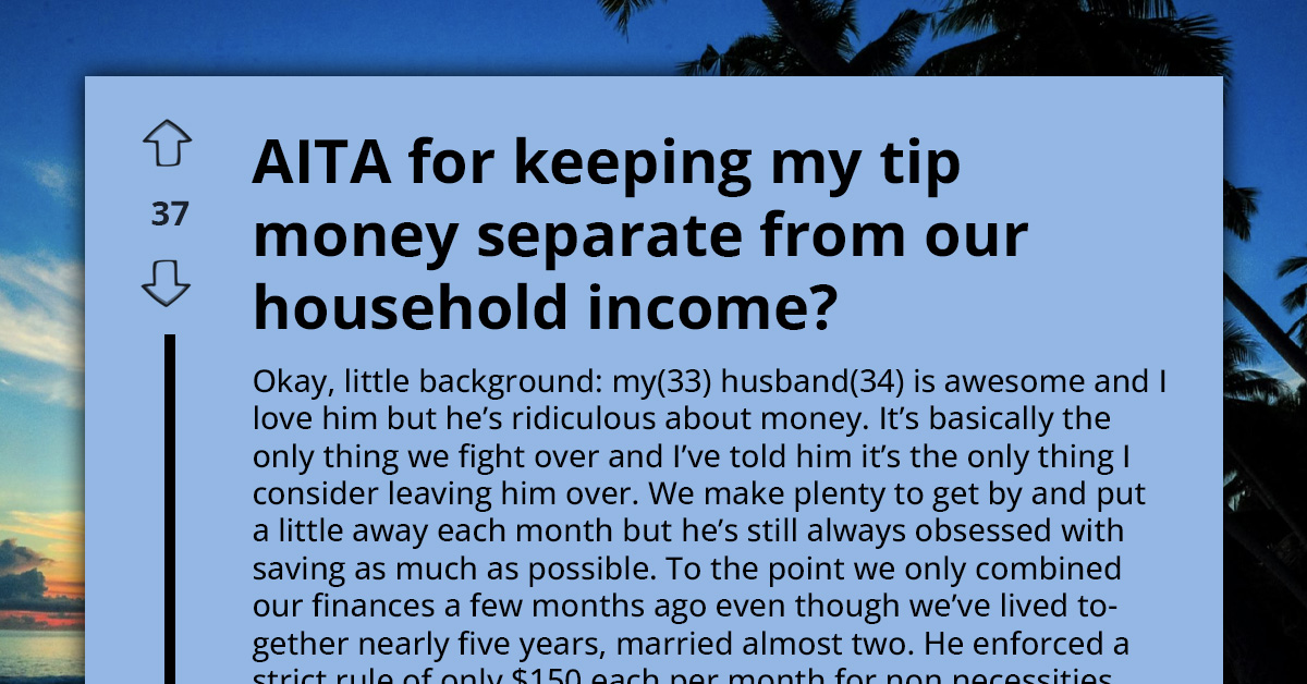 Woman Believes Husband Is Financially Controlling Her, Redditors Have Different Opinions