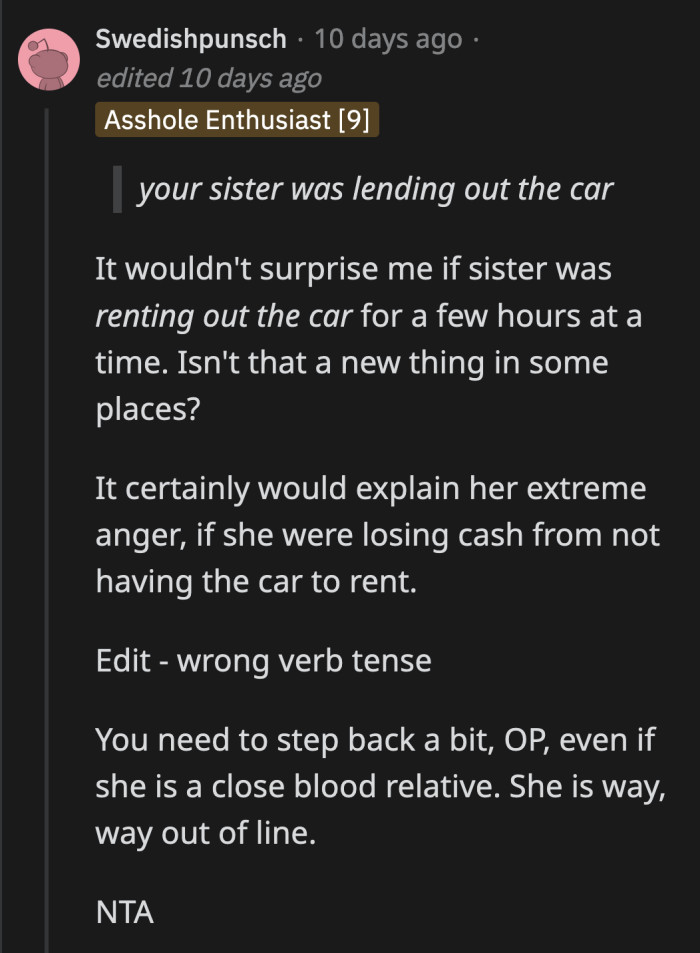 She betrayed OP's trust. OP was willing to inconvenience herself for a few weeks for her sister's ease, and this is how her kindness was repaid.