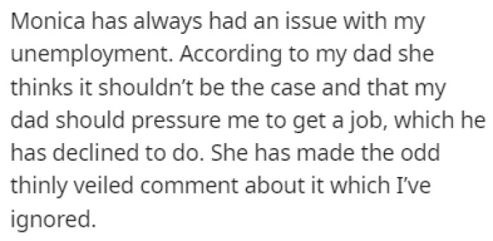 Both OP and Monica are unemployed