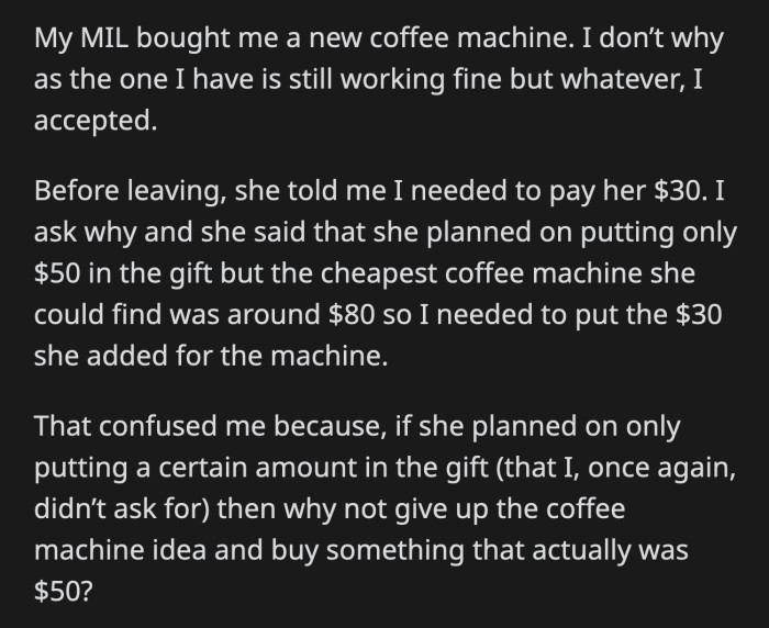 She threatened to take the gift back if OP doesn't reimburse the amount.