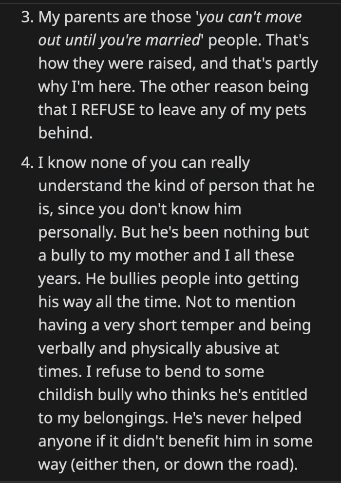 She didn't move out sooner because of her parents' rules, and her relationship with her father is a lot more ominous than she originally let on.