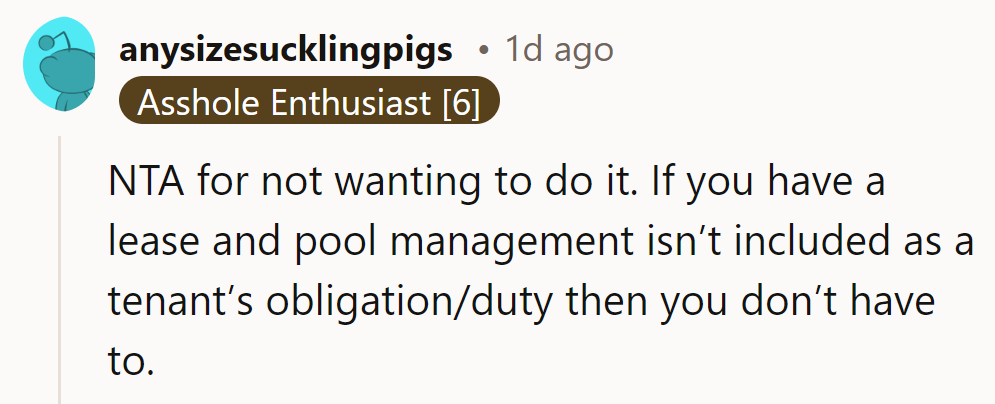 He's NTA; if pool care isn't in the lease, he's not diving into that responsibility.