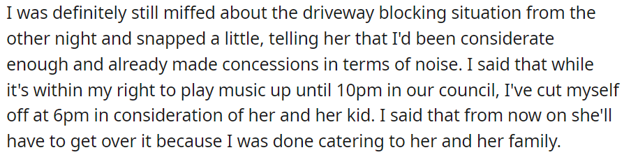 I was done catering to her and her family