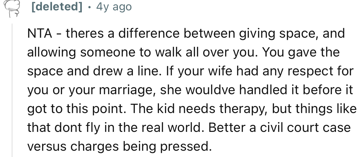 “If your wife had any respect for you or your marriage, she would’ve handled it before it got to this point.”