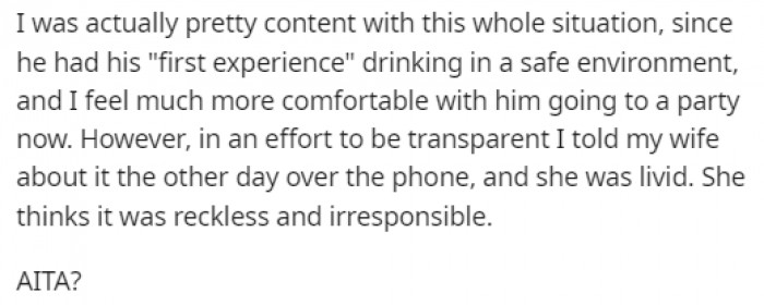 The father felt good about what he did, but his wife didn't agree at all.