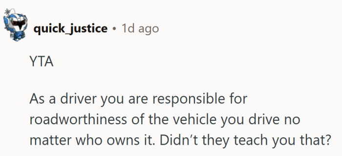 A blunt reminder that when you take the wheel, responsibility follows — sticker or not.