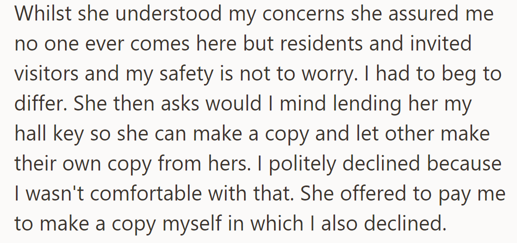 Neighbor assured safety, requested hall key for copies; OP declined, refusing payment.
