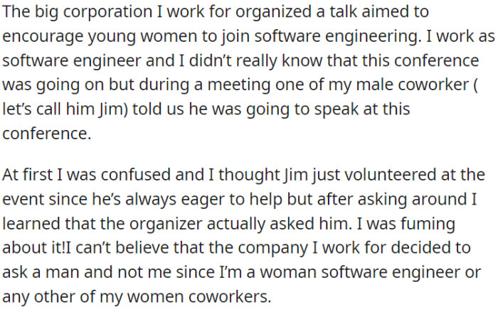 The company organized a conference to promote women in software engineering, but instead of asking OP or any other female coworkers, they chose a male colleague to speak.