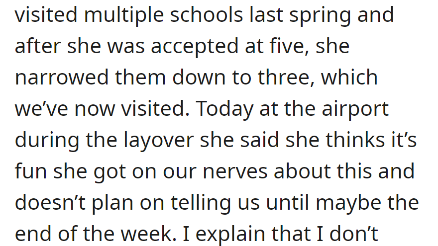Daughter picked three schools, teasing that she won't reveal her choice until the end of the week.