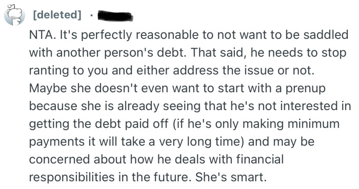 “NTA. It's perfectly reasonable to not want to be saddled with another person's debt.”