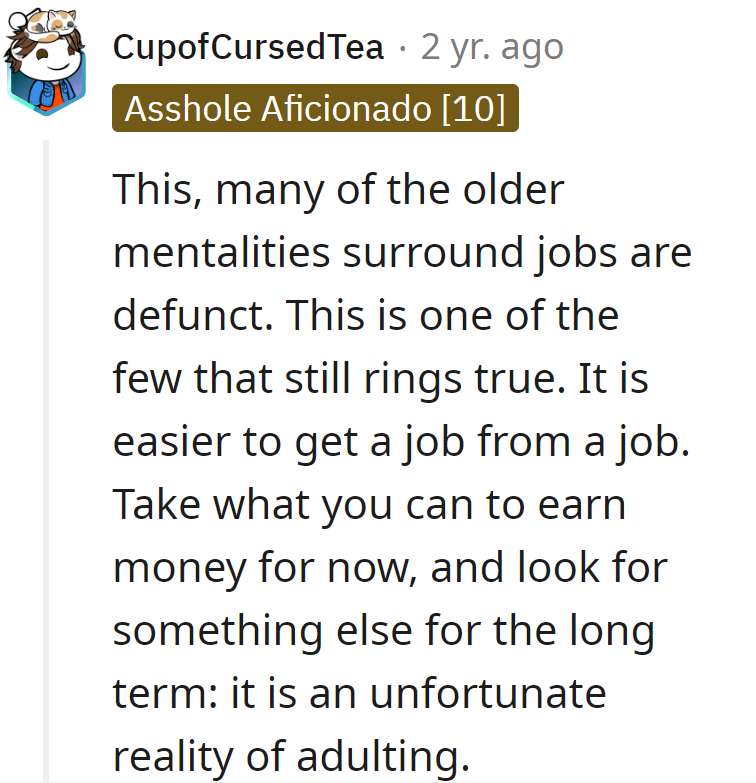 Old mentalities may be defunct, but job inception still rules. Ride the paycheck wave now and surf the dream job later.