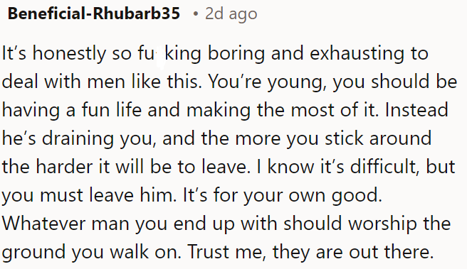 Dealing with men like this is tiresome and draining.