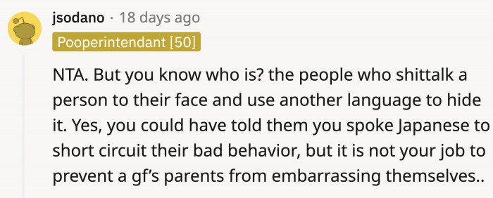 They could have saved their opinion until OP was out of the house.