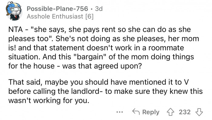 Even if she pays the rent, she's not entitled to live there.