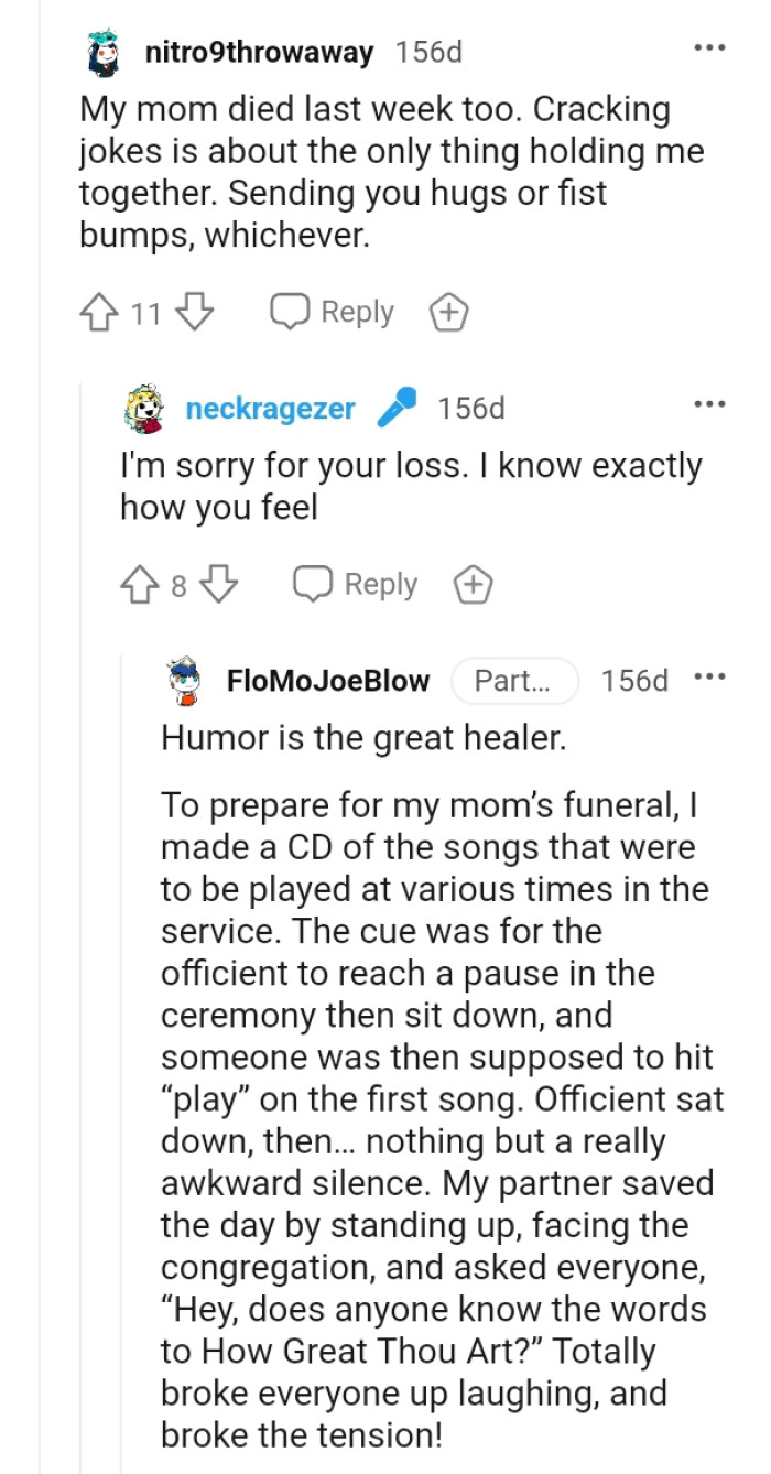 Cracking jokes is about the only thing holding this Redditor together