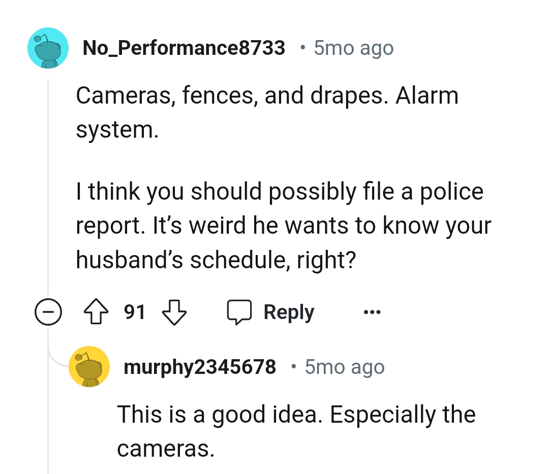 This Redditor advises the OP to file a police report
