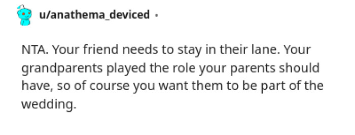 OP's Grandparents Played the Role Her Parents Should Have; Hence, They Earned Their Place at Her Wedding