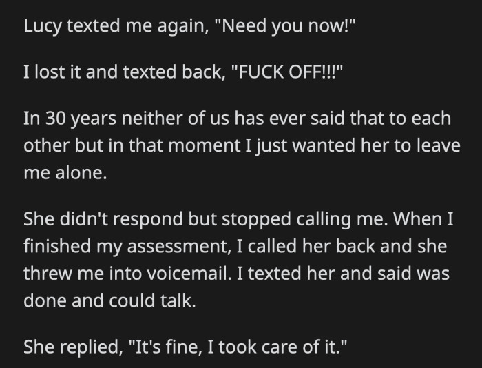 OP texted her and gave her the go signal to call him. She didn't because she had already taken care of her emergency.