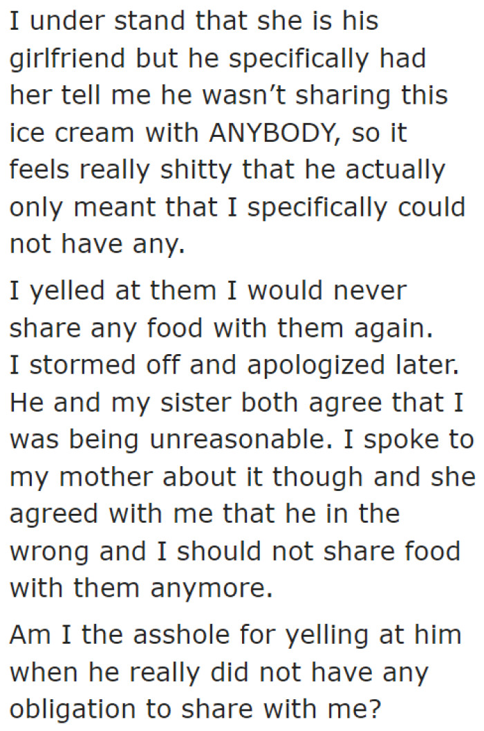 The OP got angry and ultimately decided she wouldn't be sharing anything with them moving forward.