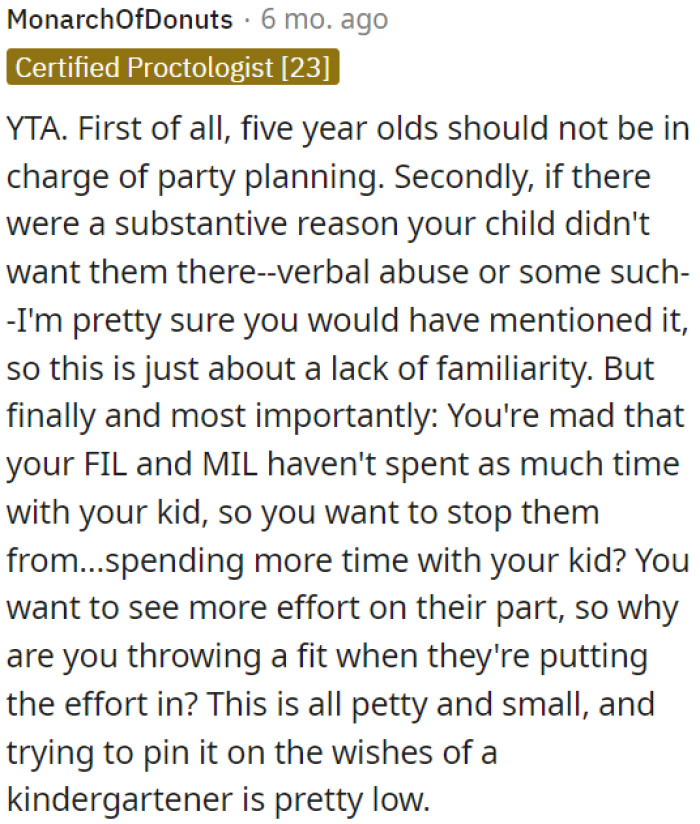 It's not appropriate to put a five-year-old in charge of party planning.