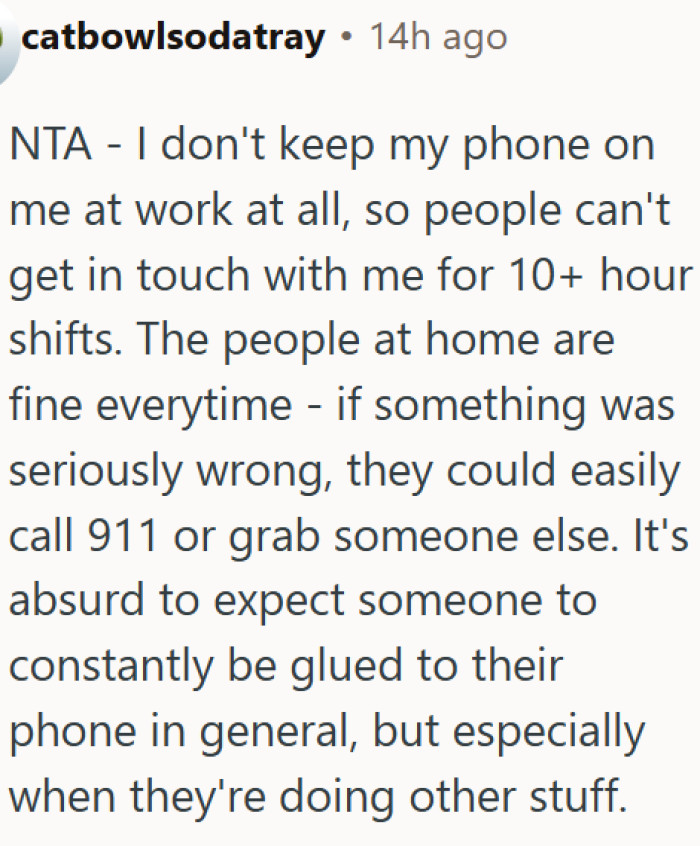 Going phoneless during a 10-hour shift is not neglecting anyone