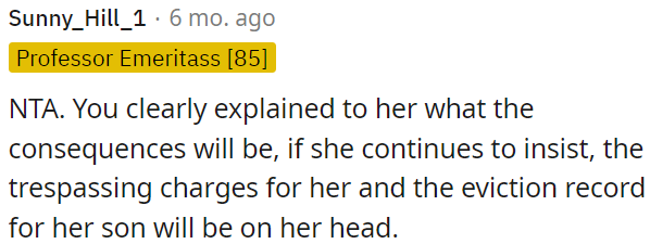 OP clearly warned her about the consequences.