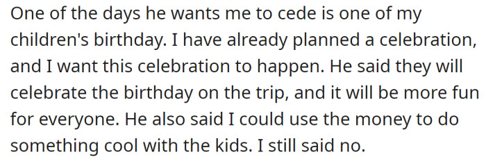 But the OP had already planned everything and didn't want to change it: