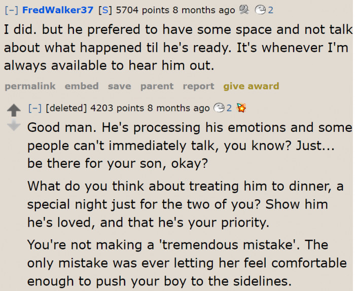 The son needs some time before he can talk to his dad about it.