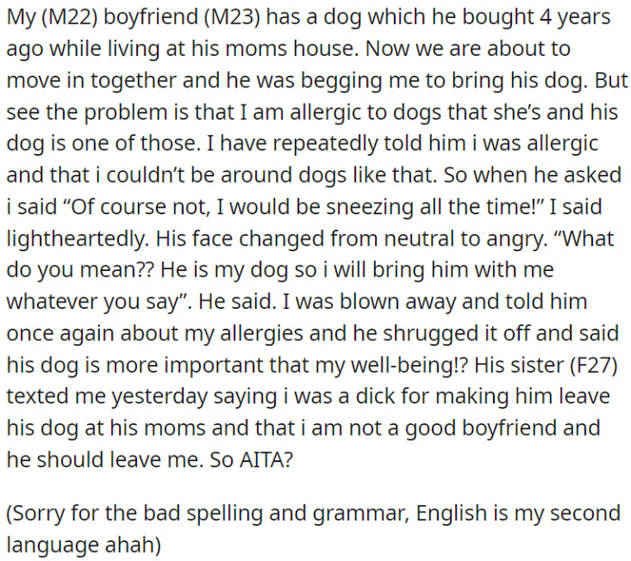 OP and his boyfriend are moving in together, but the boyfriend wants to bring his dog despite knowing about OP's allergies.