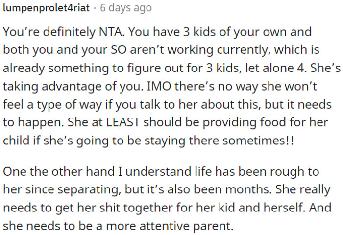 With her 3 kids and neither OP nor her partner currently working, it's already a challenge to support her own family, let alone another child.